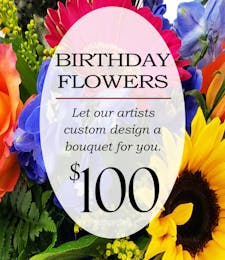 Custom Design Birthday Bouquet $100