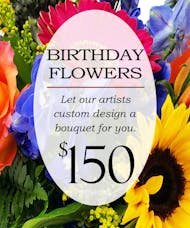 Custom Design Birthday Bouquet $150