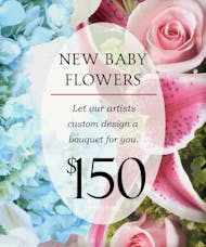 Custom Design New Baby Bouquet $150